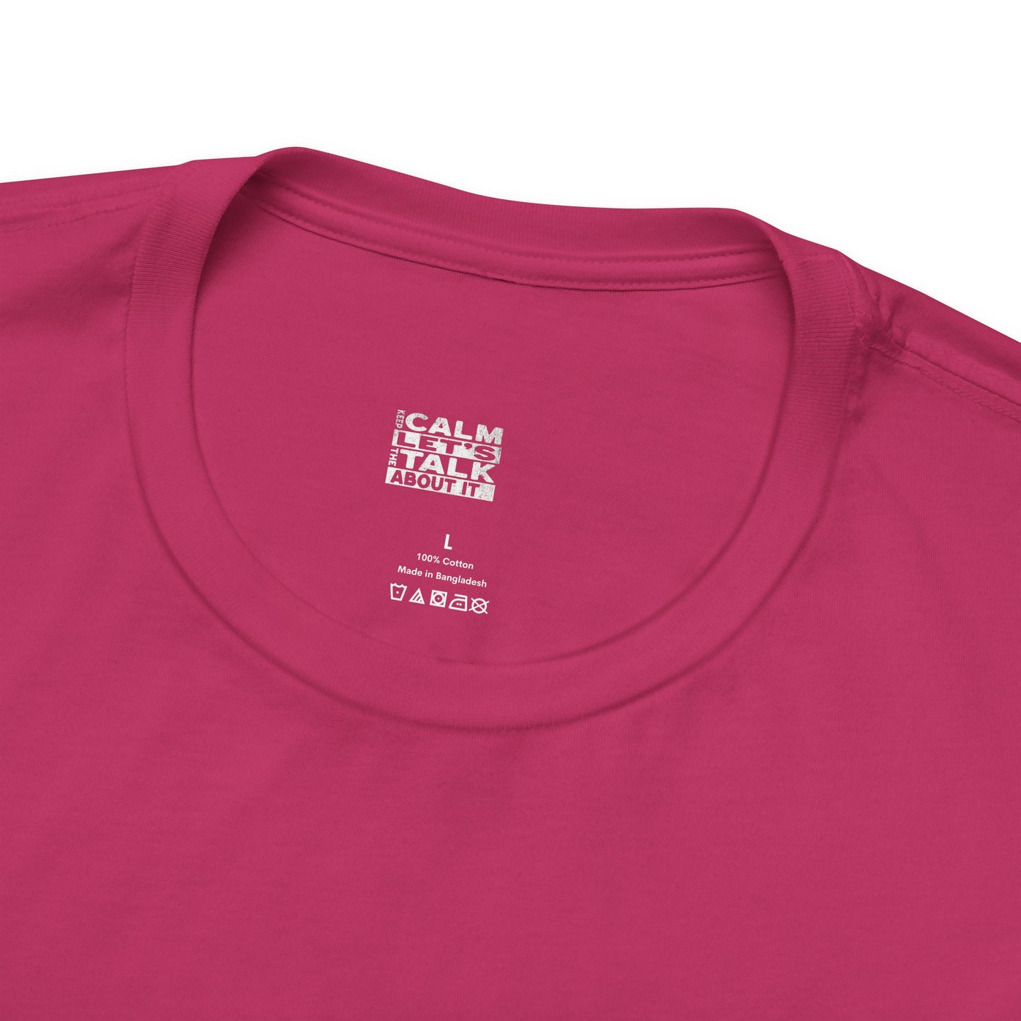 Unisex Tee – Keep Calm Let's Talk