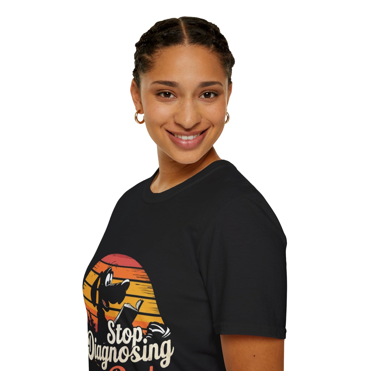 T-Shirt -Stop Diagnosing People