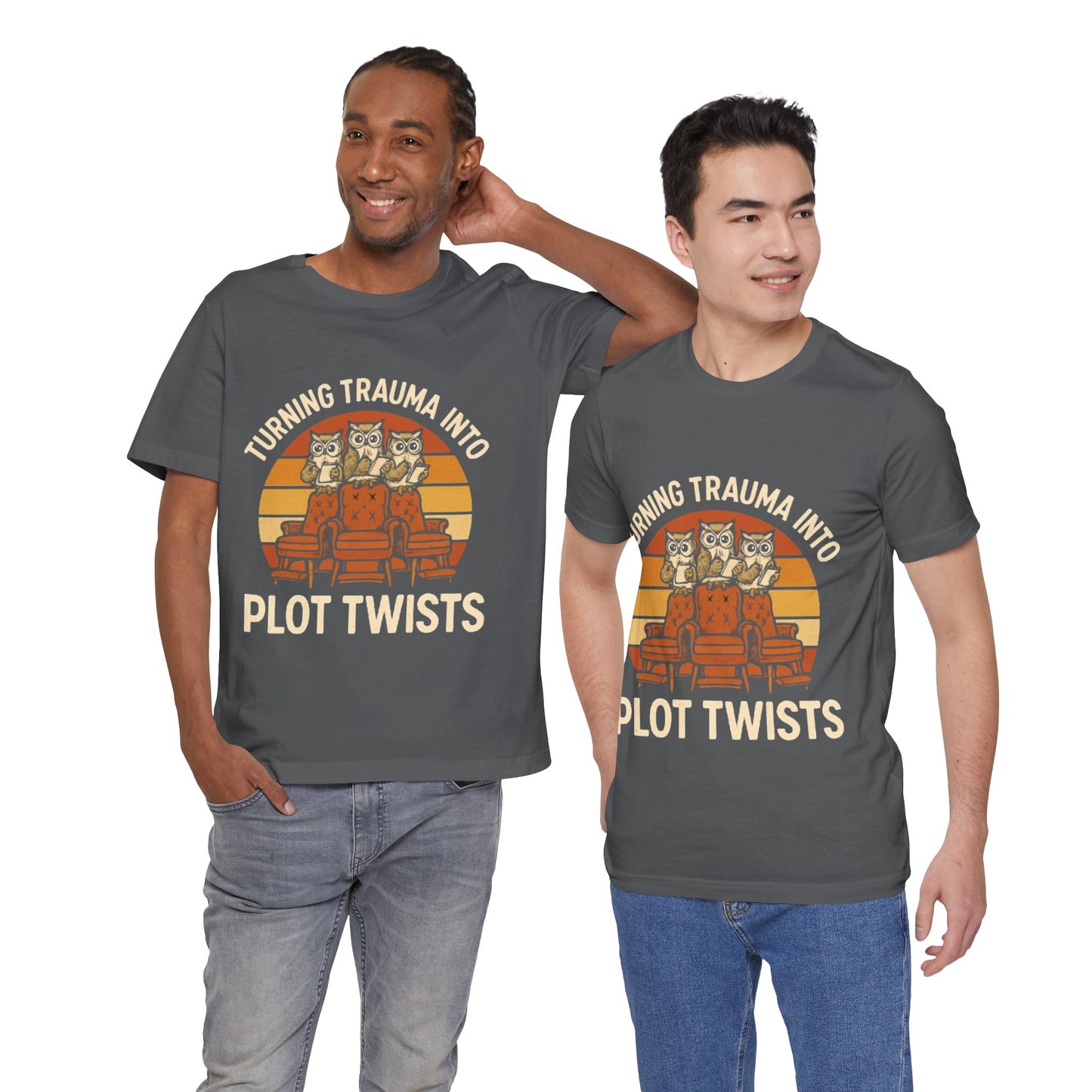 Turning Trauma into Plot Twists Tee, Unisex T-Shirt