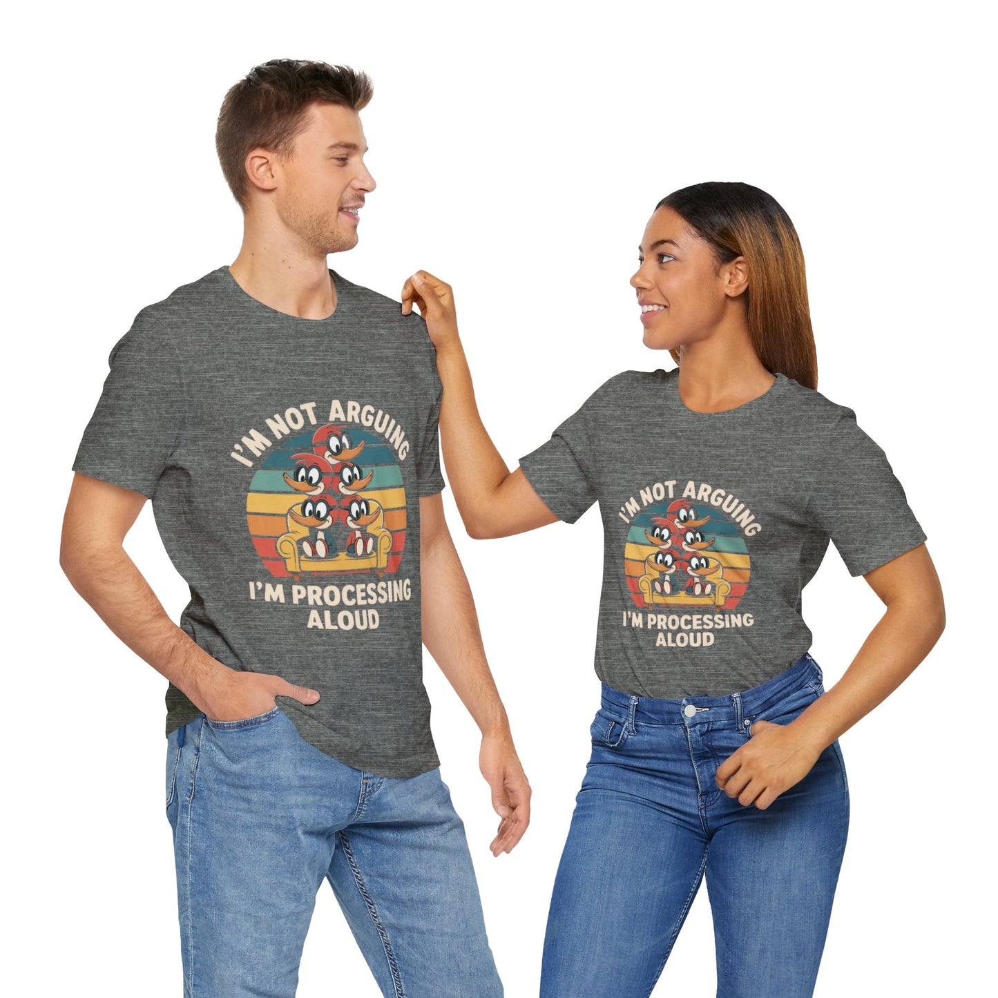 Unisex Jersey Tee - I'm Not Arguing, I'm Processing Aloud