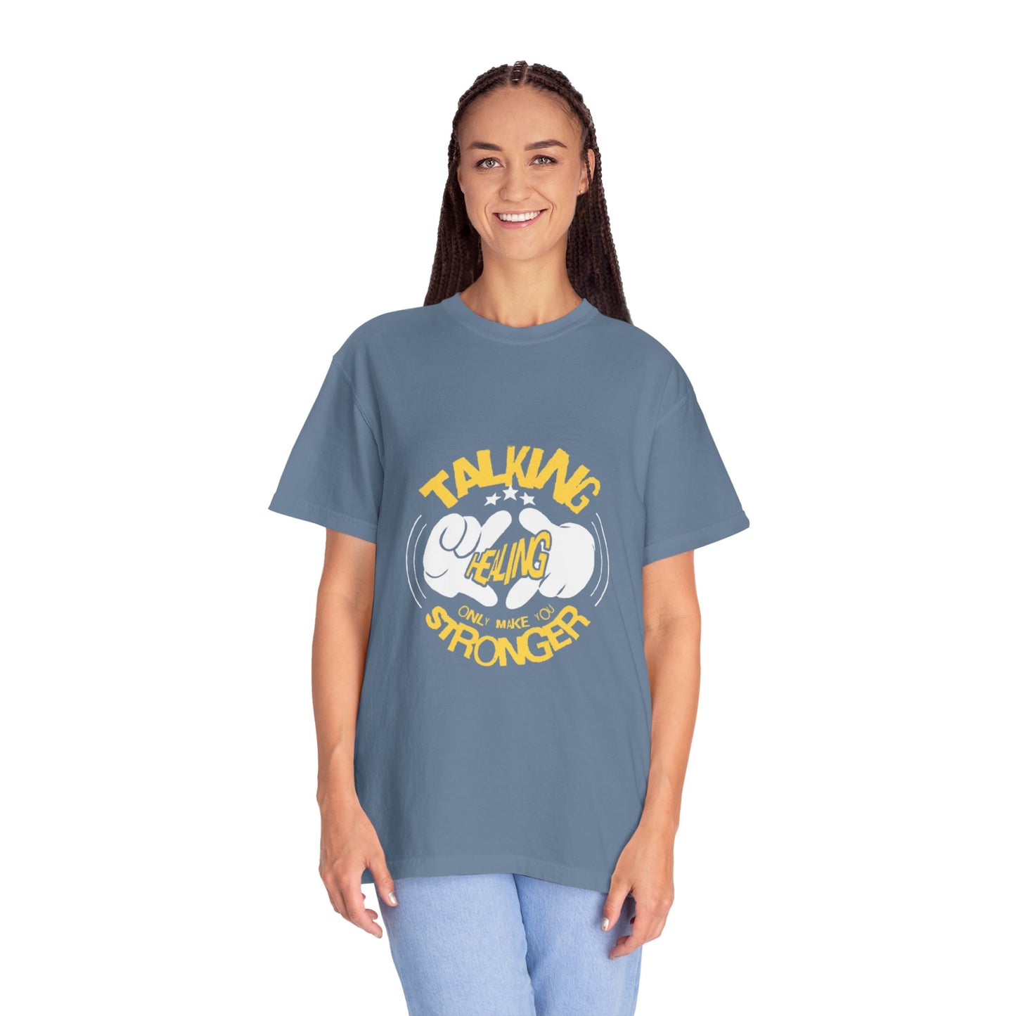 Garment-Dyed T-Shirt 'Talking Feeling Makes You Stronger'