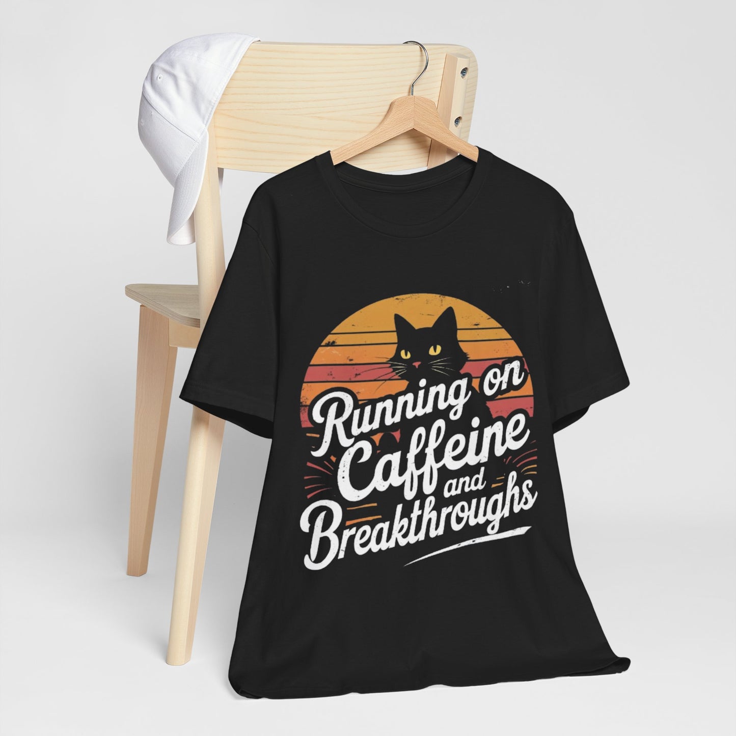 Unisex Tee -Running on Caffeine and Breakthroughs