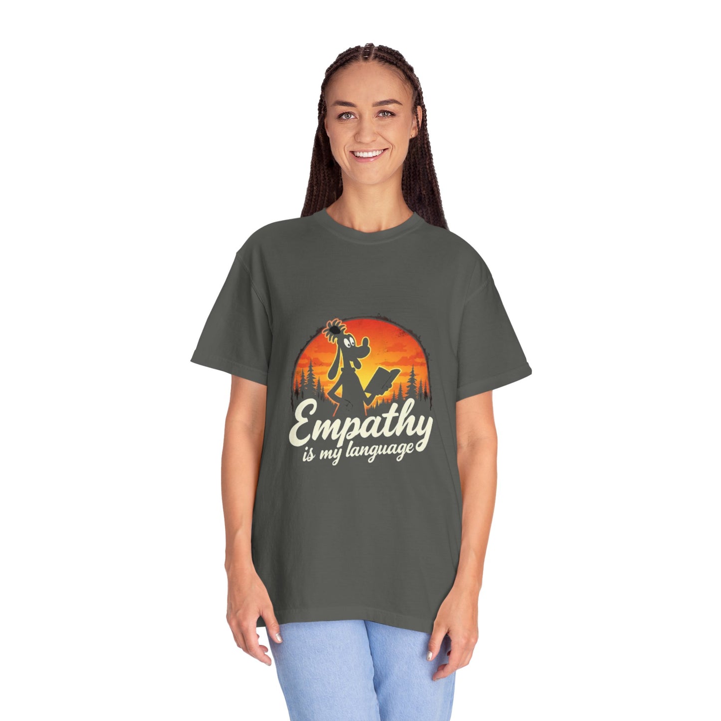 Unisex Garment-Dyed Tee -Empathy is My Language