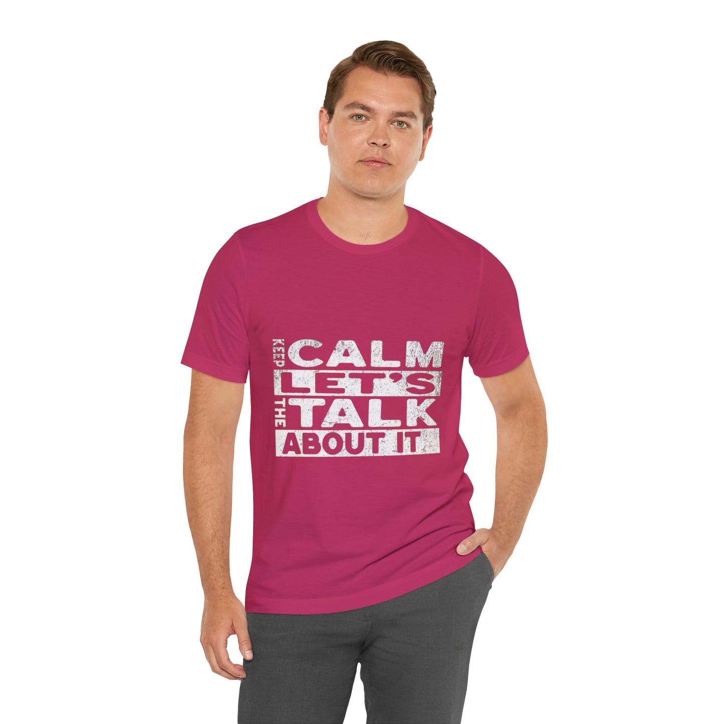 Unisex Tee – Keep Calm Let's Talk
