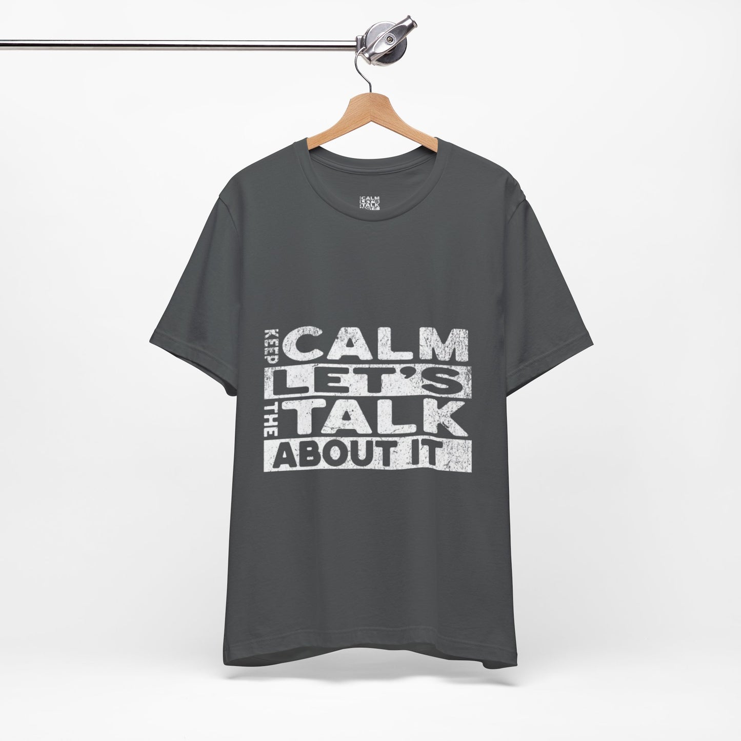 Unisex Tee – Keep Calm Let's Talk