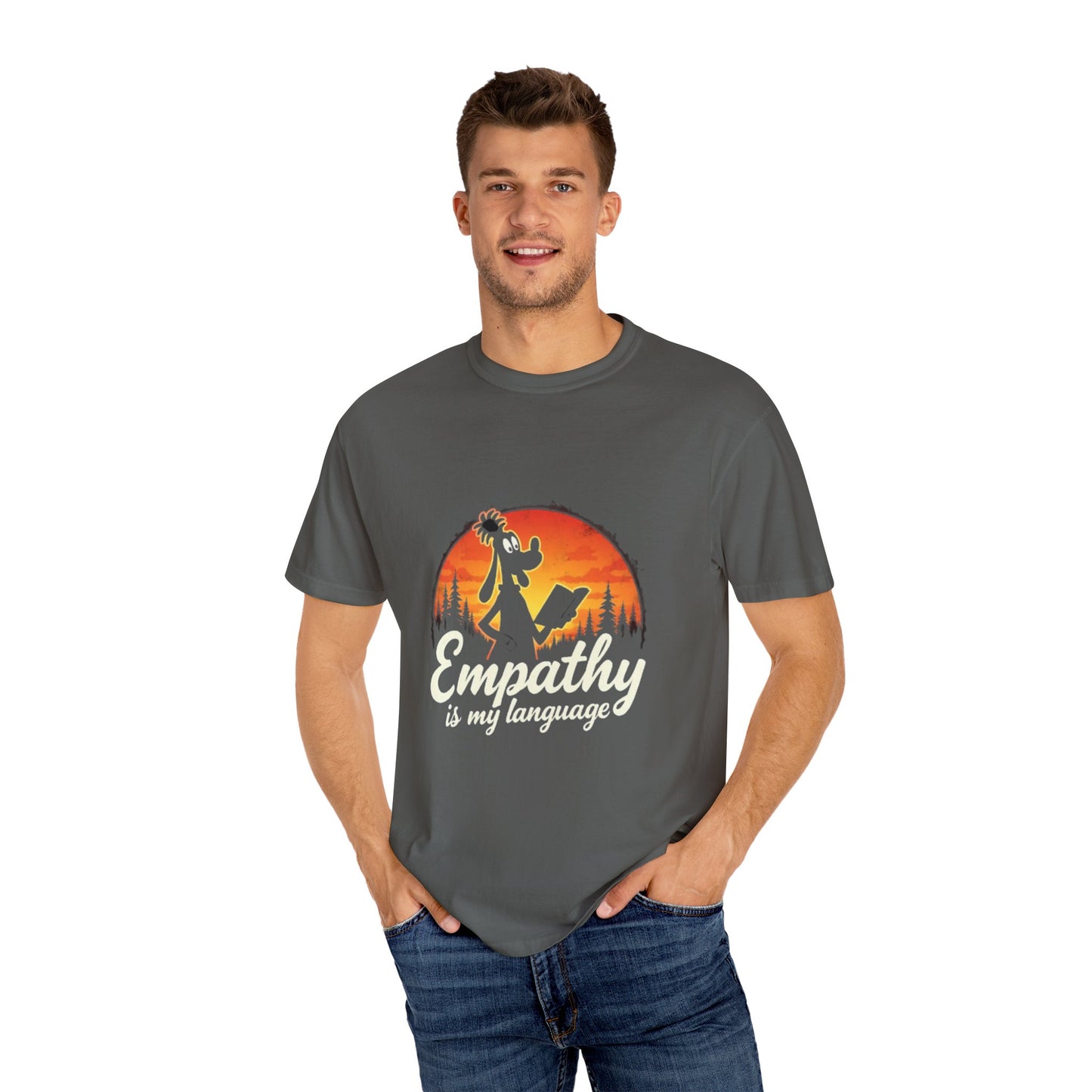 Unisex Garment-Dyed Tee -Empathy is My Language