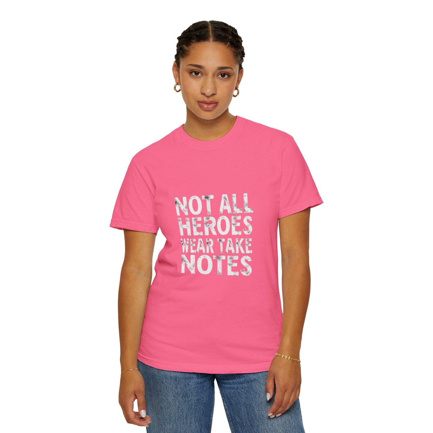 Unisex Tee -Not All Heroes Wear Capes