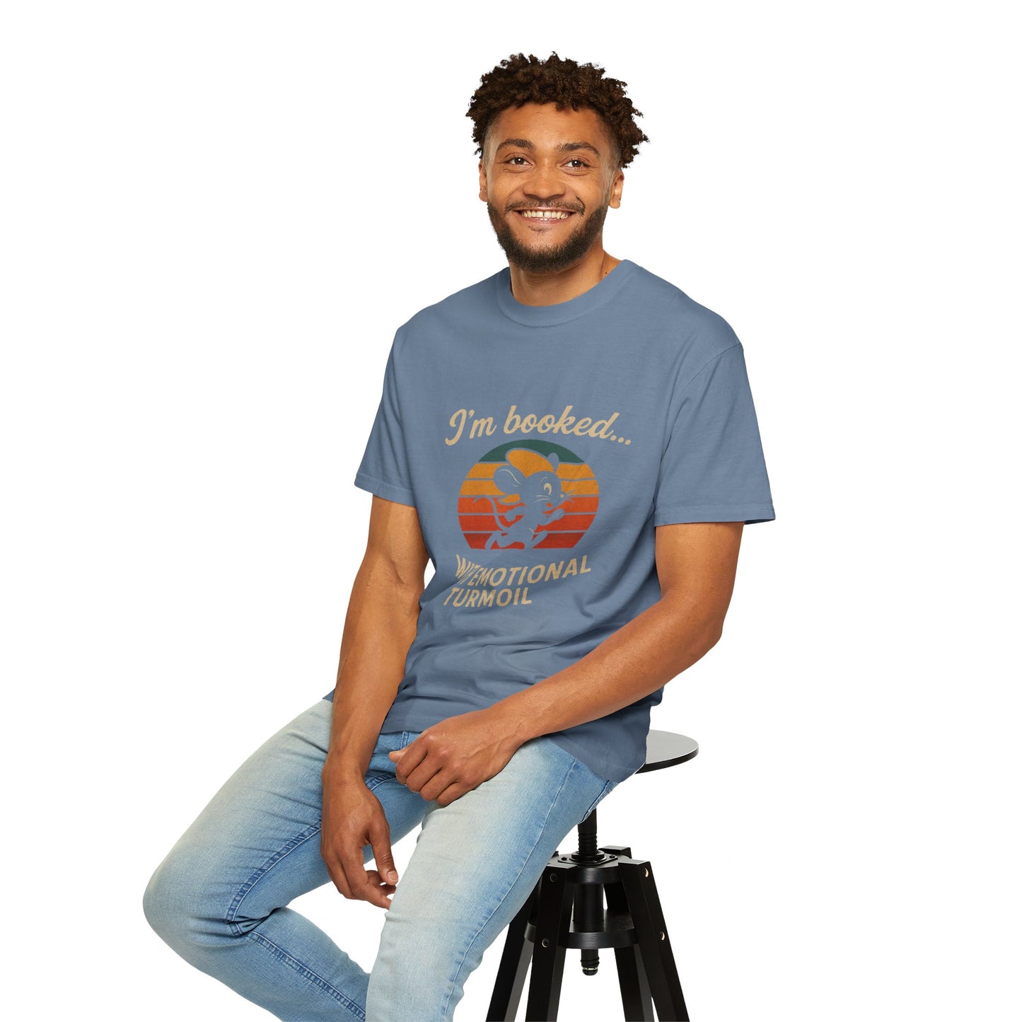 Garment-Dyed T-shirt: I'm Booked With Emotional Turmoil
