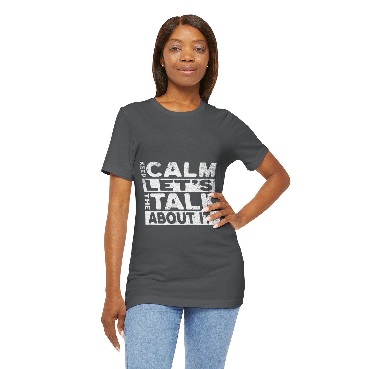 Unisex Tee – Keep Calm Let's Talk