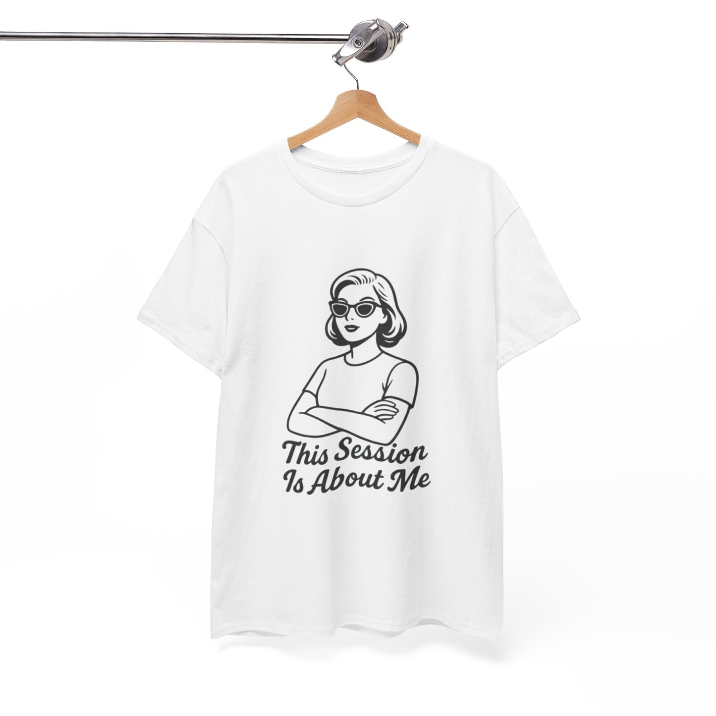 Empowered Statement Tee - This Session Is About Me