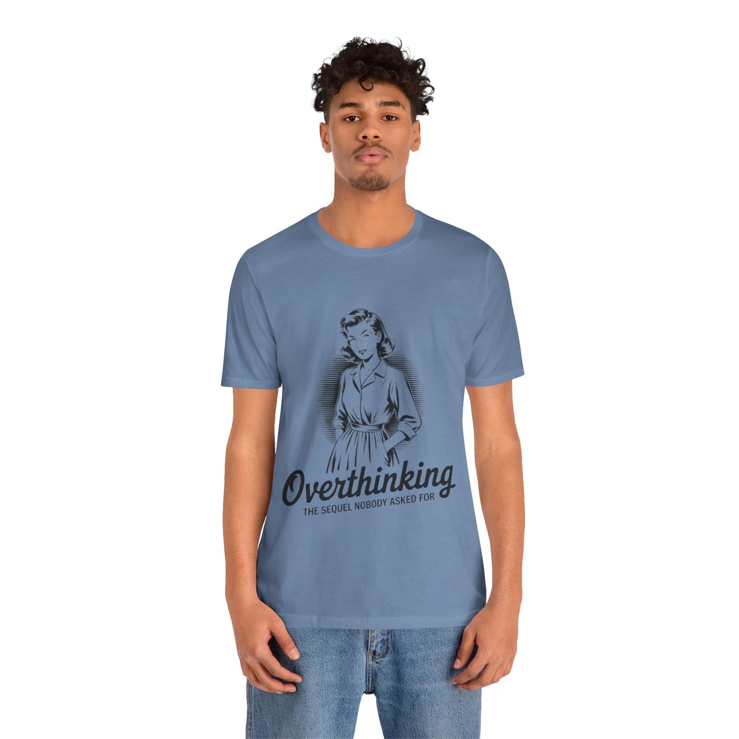 Overthinking Unisex Tee