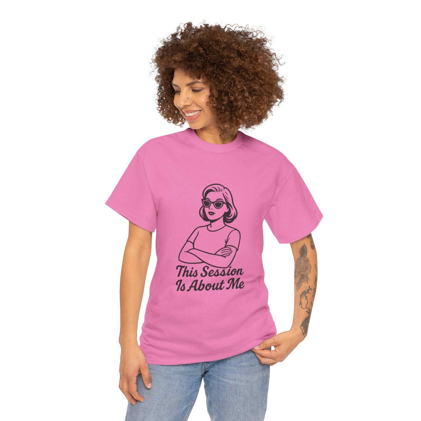Empowered Statement Tee - This Session Is About Me