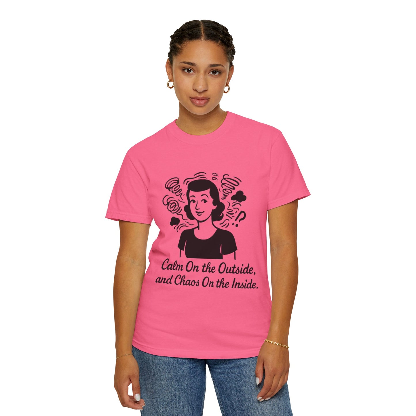 Calm on the Outside T-Shirt, Unisex Garment-Dyed Tee
