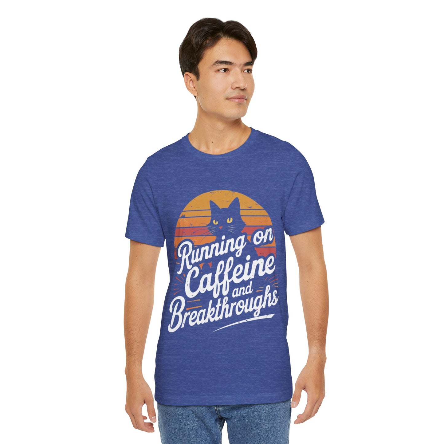 Unisex Tee -Running on Caffeine and Breakthroughs