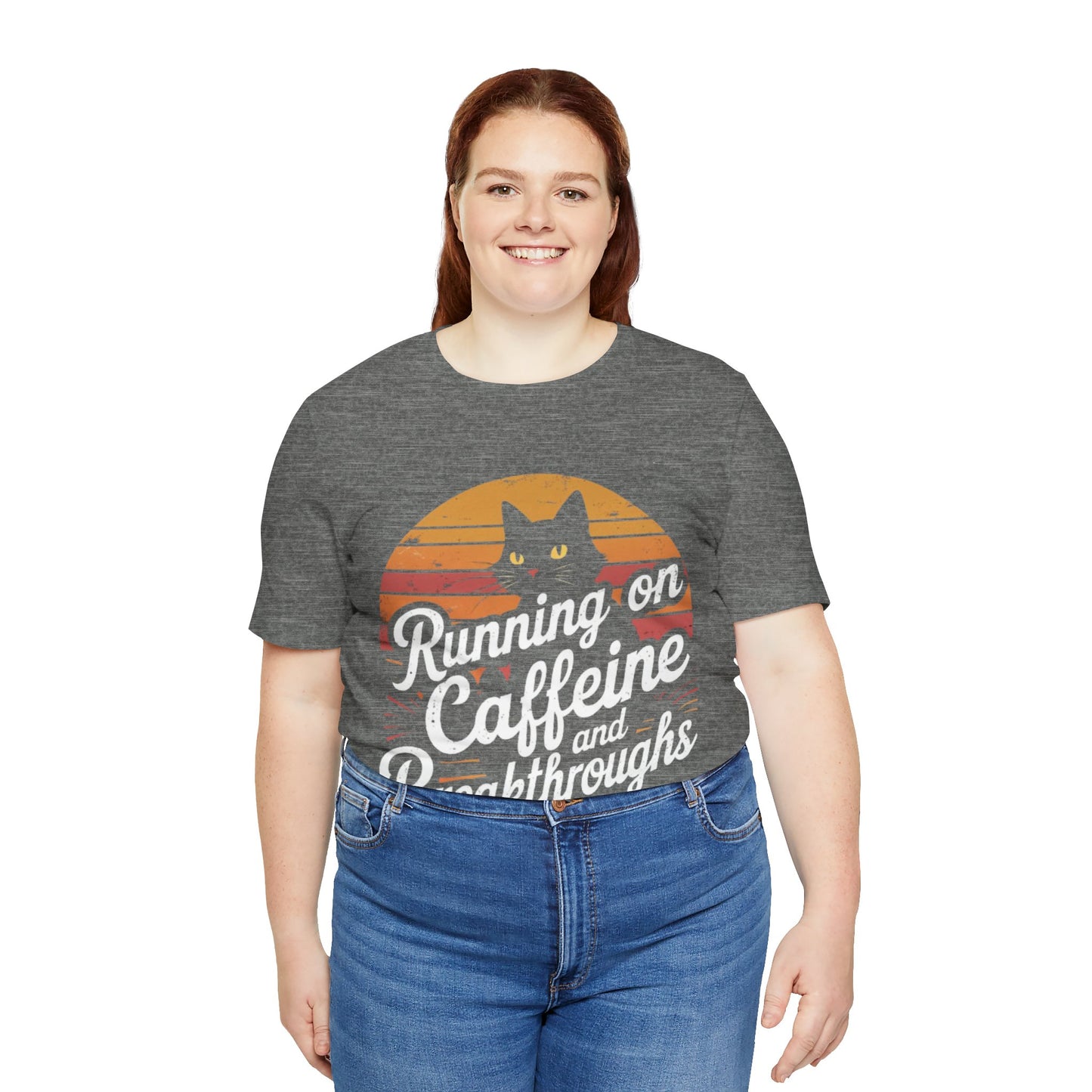 Unisex Tee -Running on Caffeine and Breakthroughs