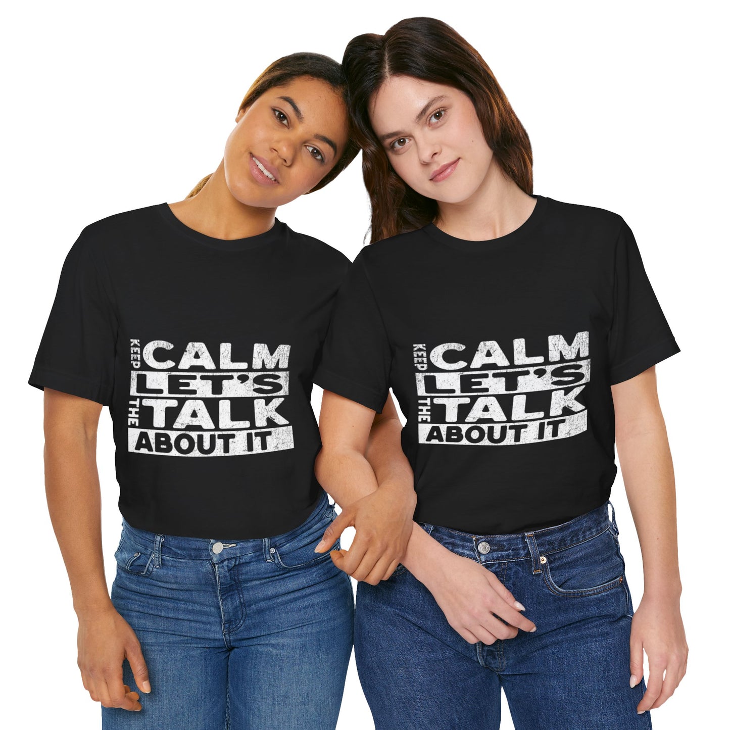 Unisex Tee – Keep Calm Let's Talk