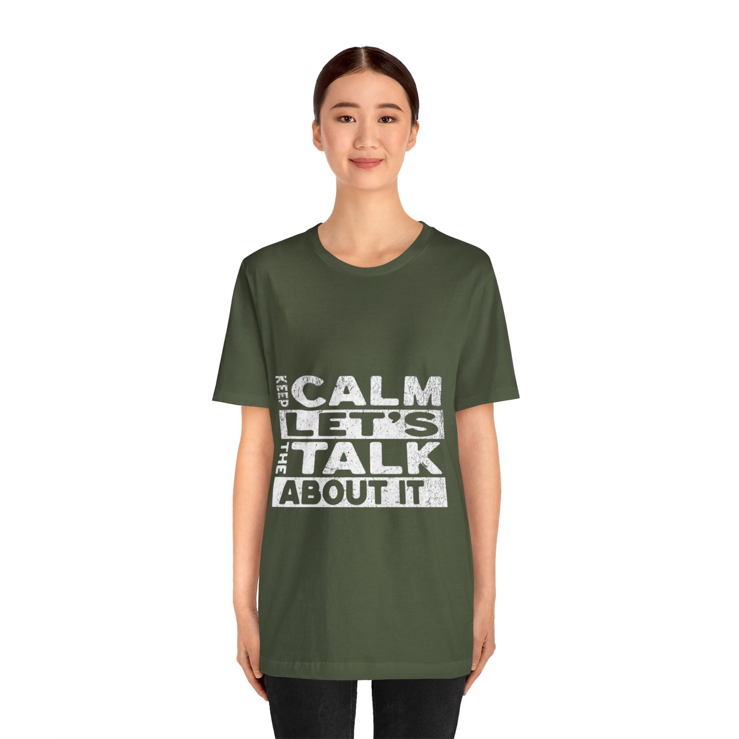 Unisex Tee – Keep Calm Let's Talk
