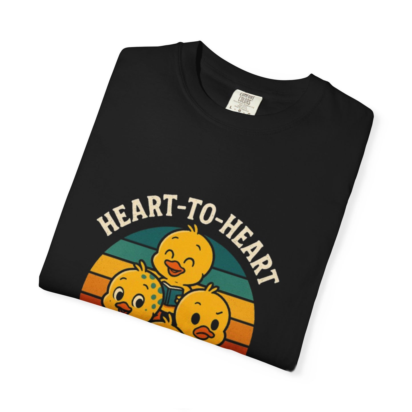 Unisex Garment-Dyed T-Shirt -Heart-to-Heart Talk