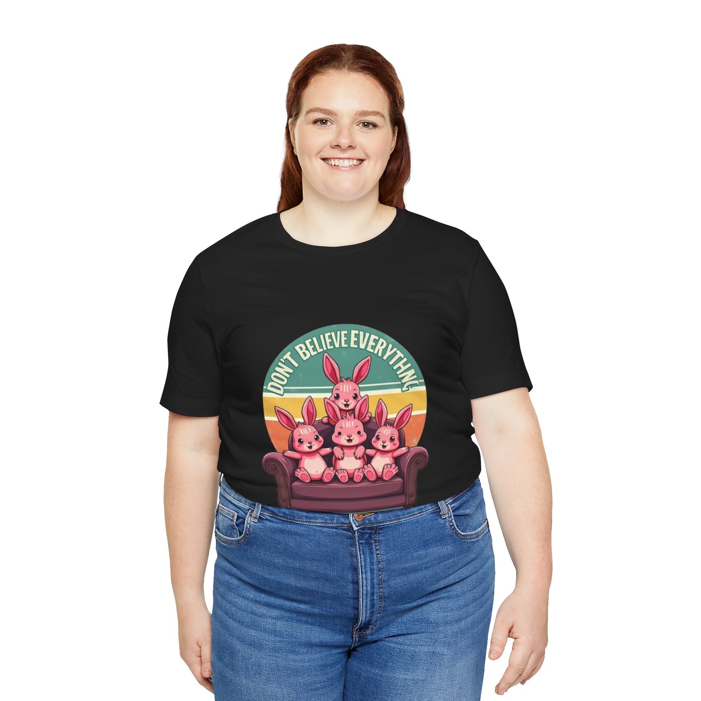 Graphic Tee - Don't Believe Everything You Think