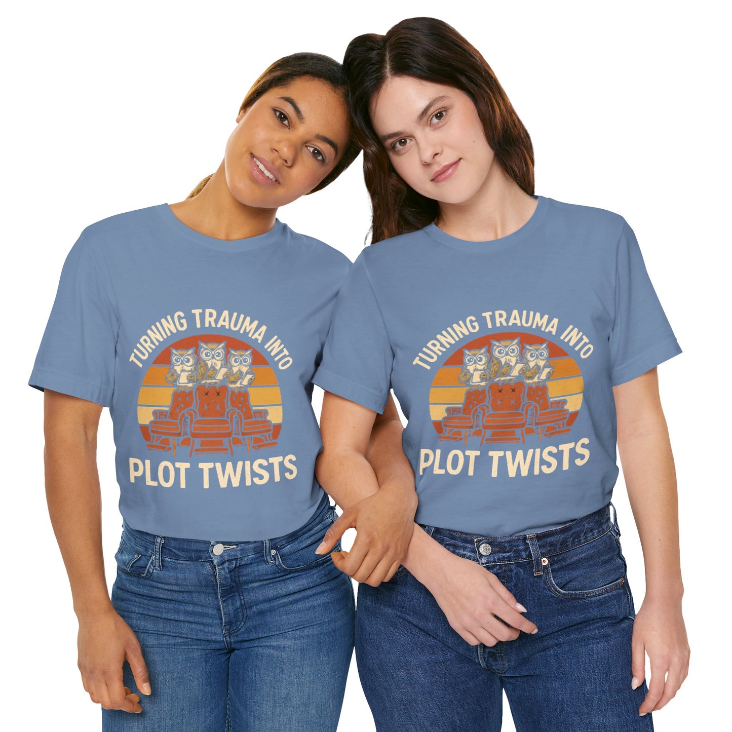 Turning Trauma into Plot Twists Tee, Unisex T-Shirt