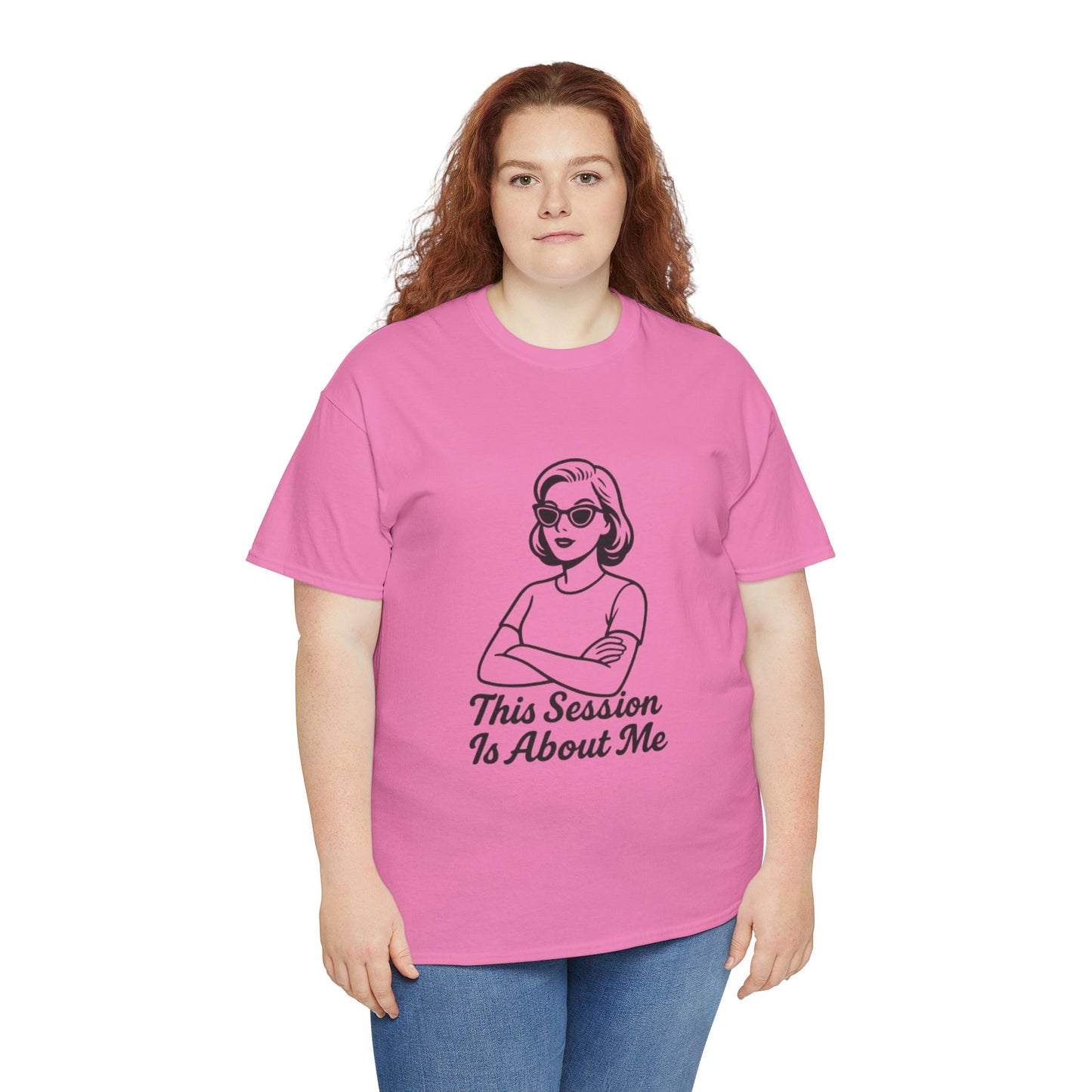 Empowered Statement Tee - This Session Is About Me