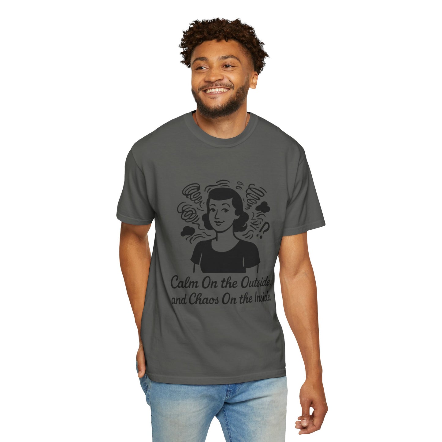 Calm on the Outside T-Shirt, Unisex Garment-Dyed Tee