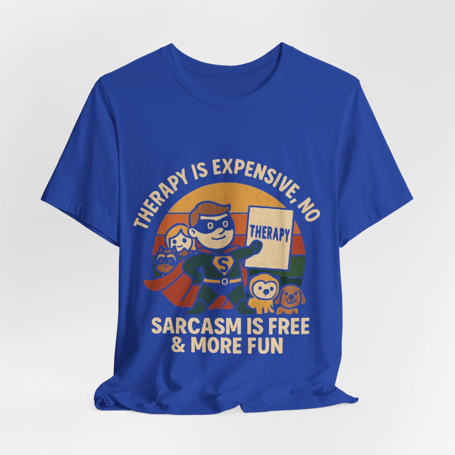 Therapy Humor Tee | Unisex Jersey Short Sleeve Tee, Mental Health Awareness