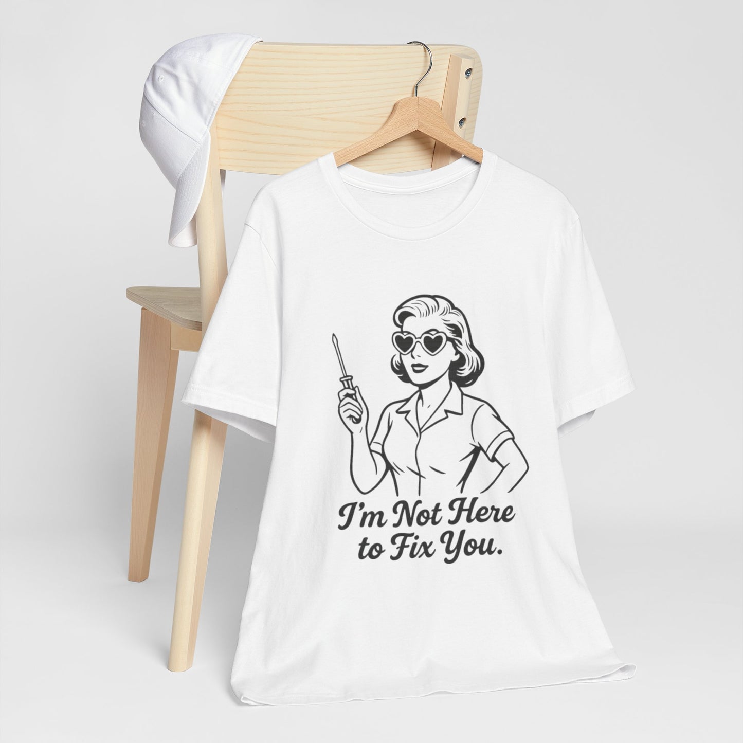 Sassy Graphic Tee: I'm Not Here to Fix You