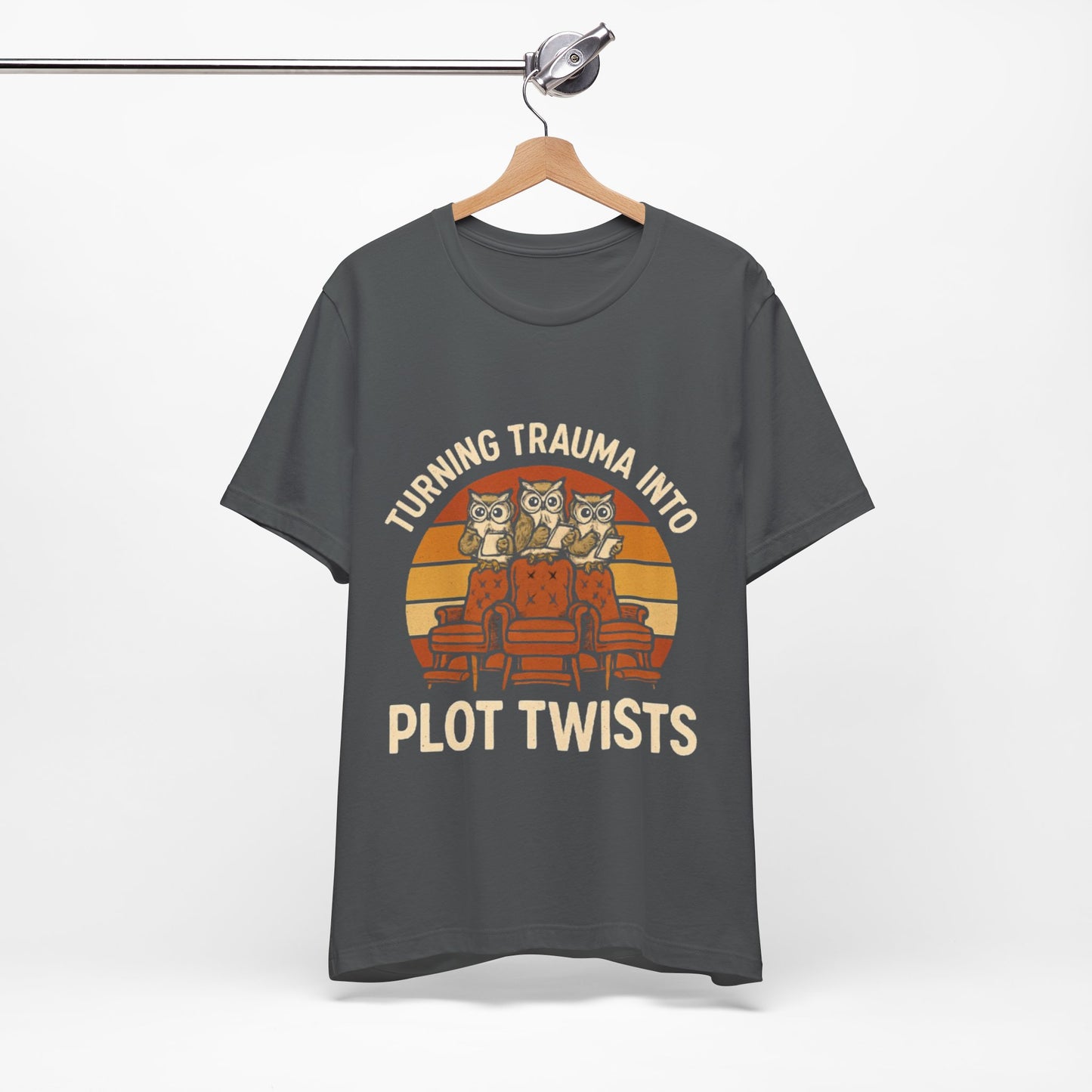 Turning Trauma into Plot Twists Tee, Unisex T-Shirt