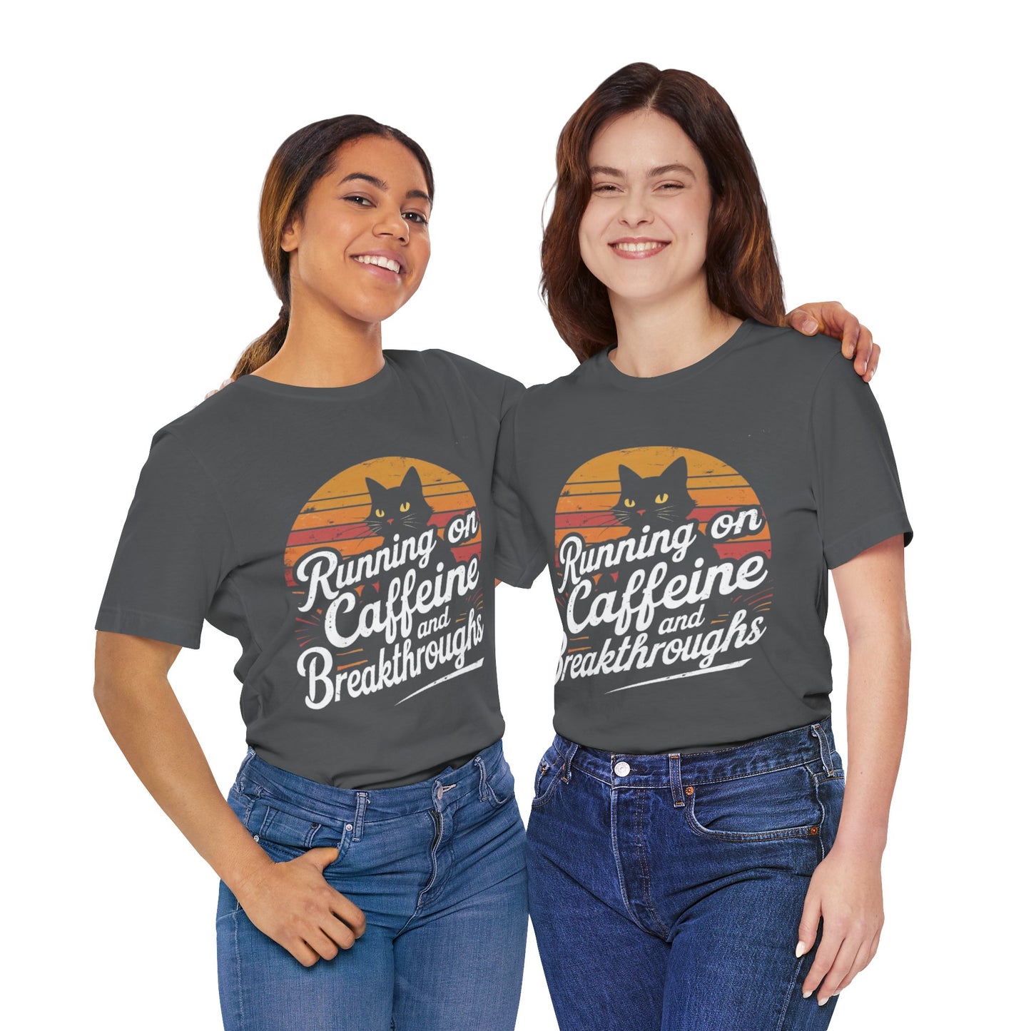 Unisex Tee -Running on Caffeine and Breakthroughs