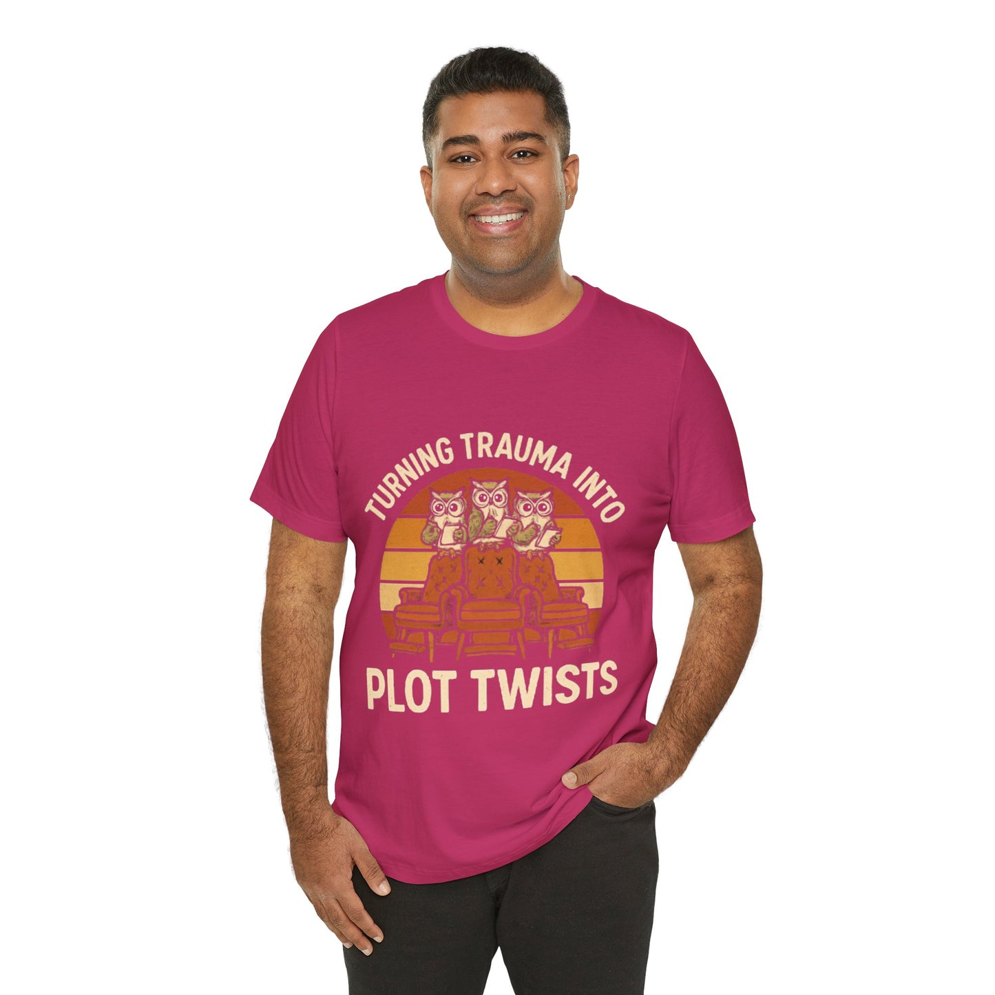 Turning Trauma into Plot Twists Tee, Unisex T-Shirt
