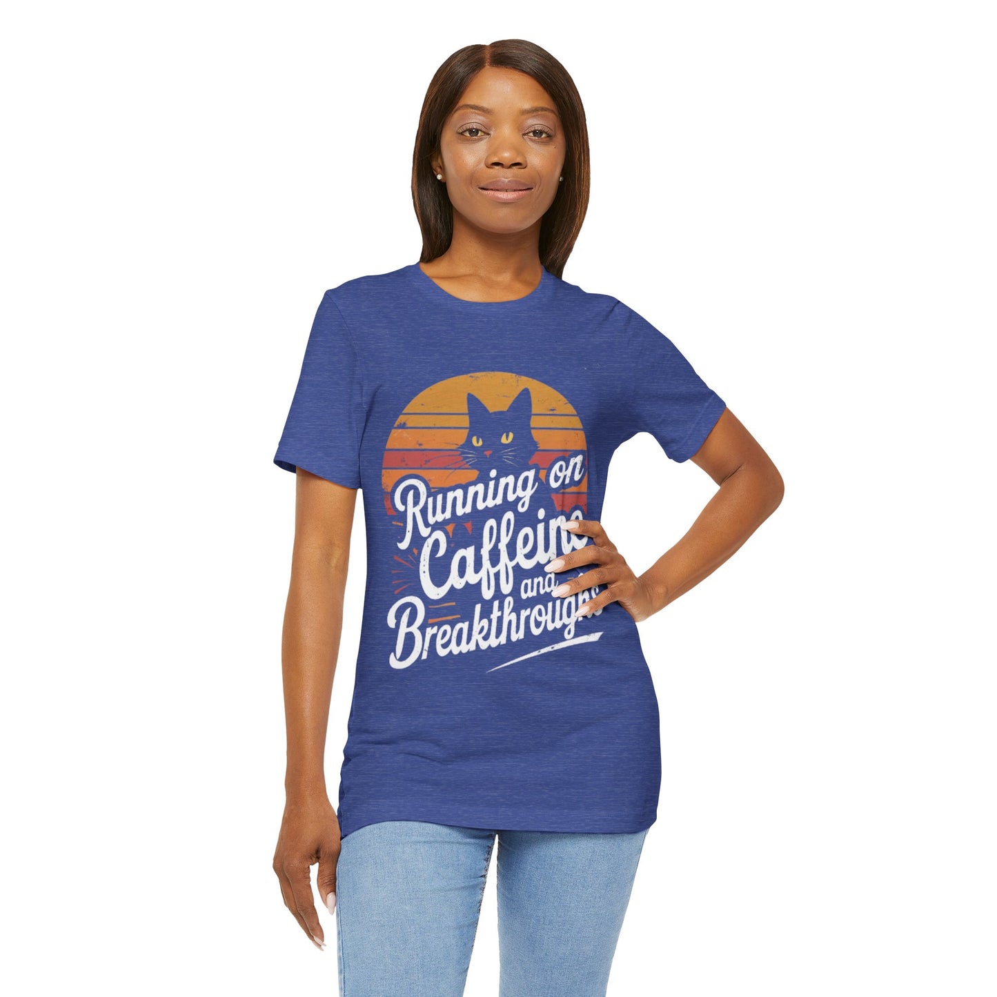 Unisex Tee -Running on Caffeine and Breakthroughs