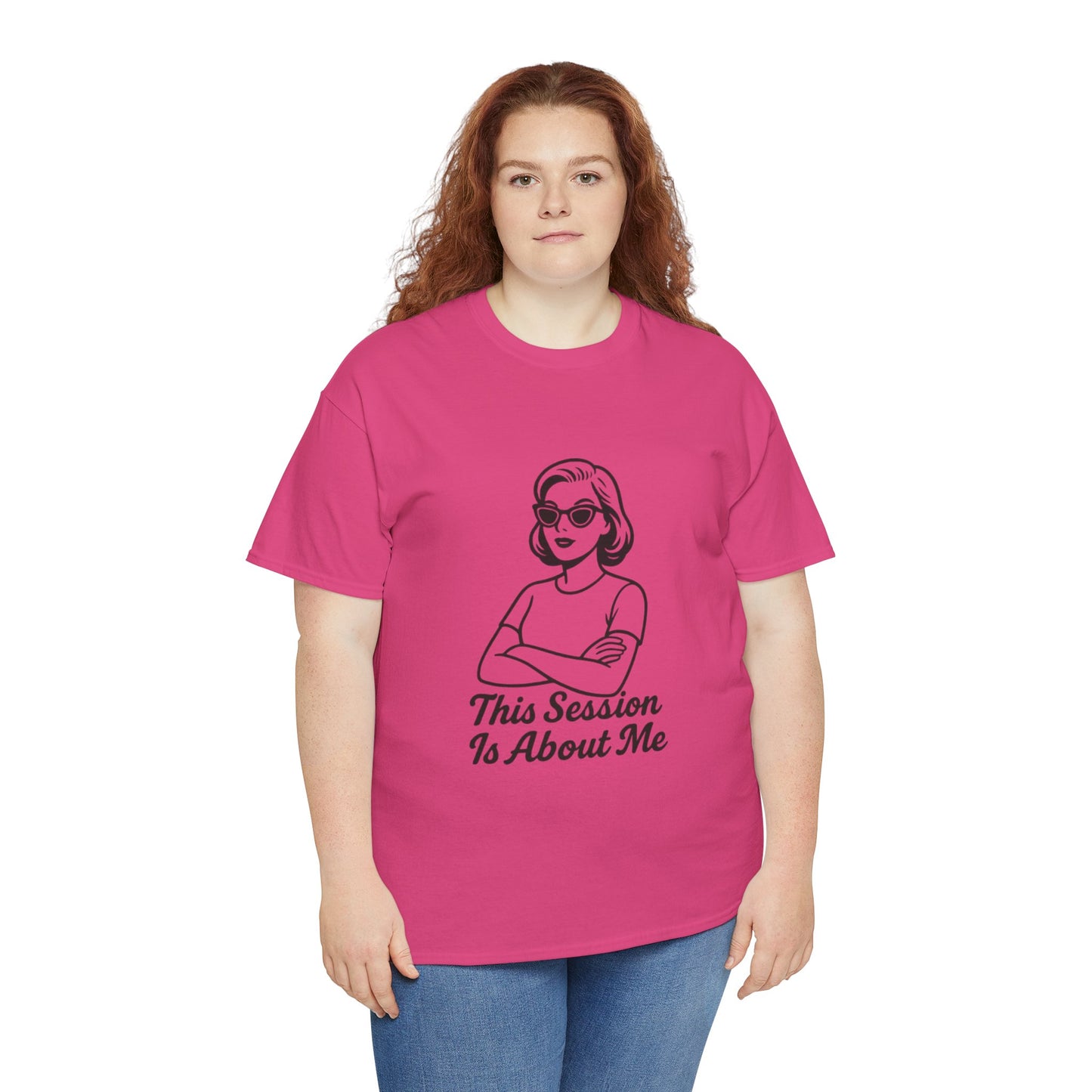 Empowered Statement Tee - This Session Is About Me