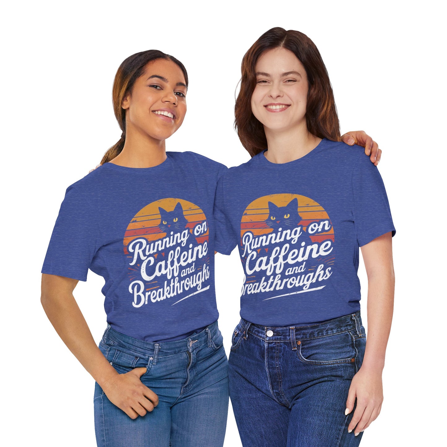 Unisex Tee -Running on Caffeine and Breakthroughs