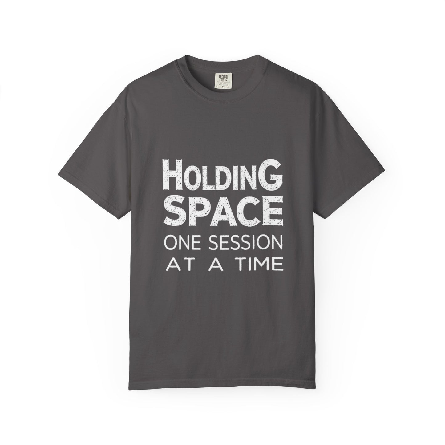 Unisex Garment-Dyed T-shirt -Holding Space