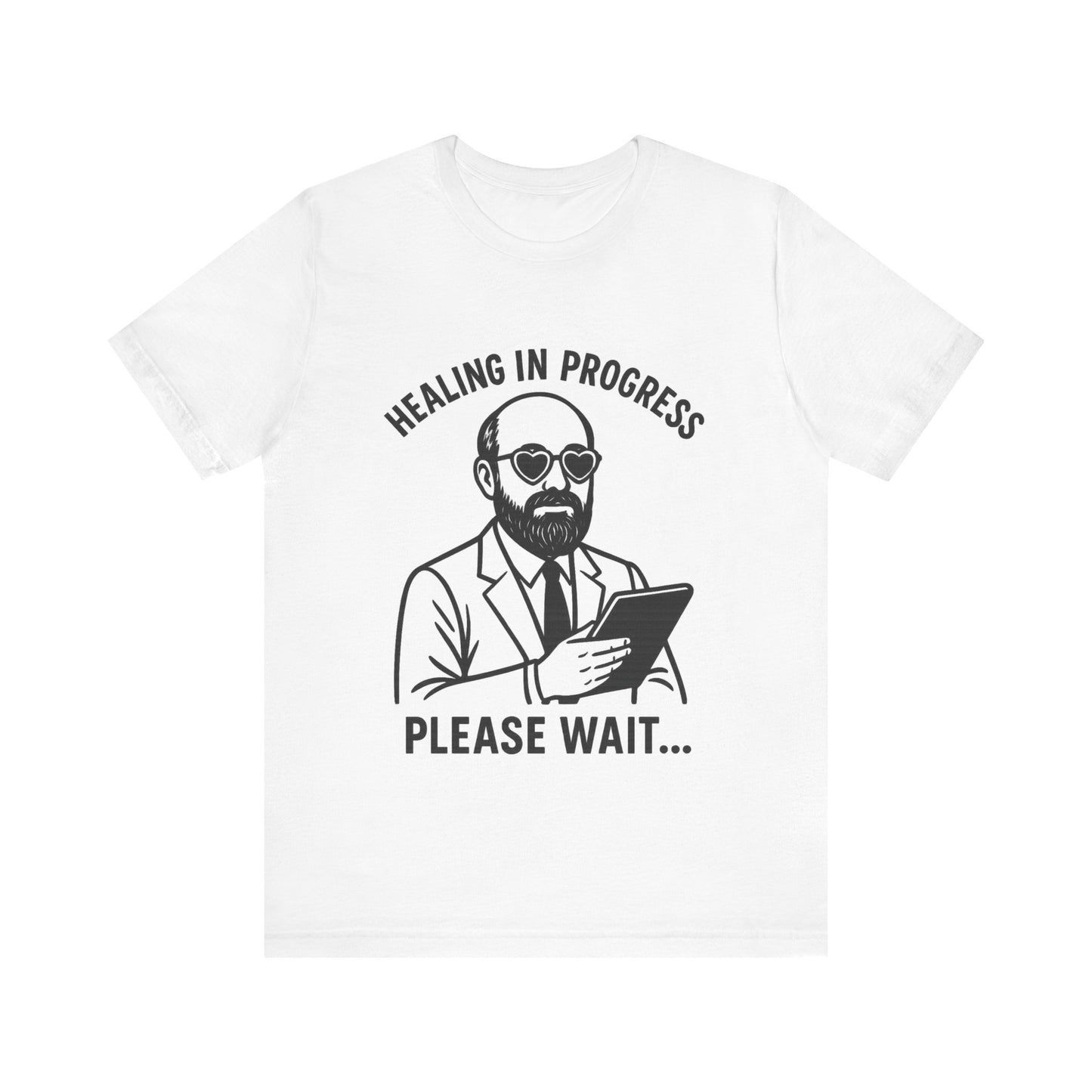 Healing in Progress Unisex Tee, Graphic T-Shirt