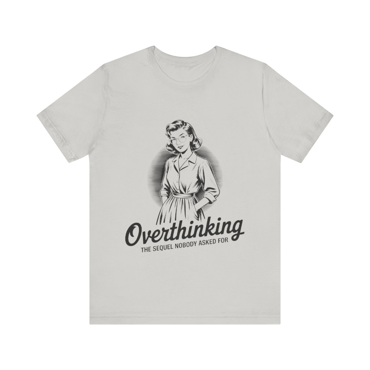 Overthinking Unisex Tee