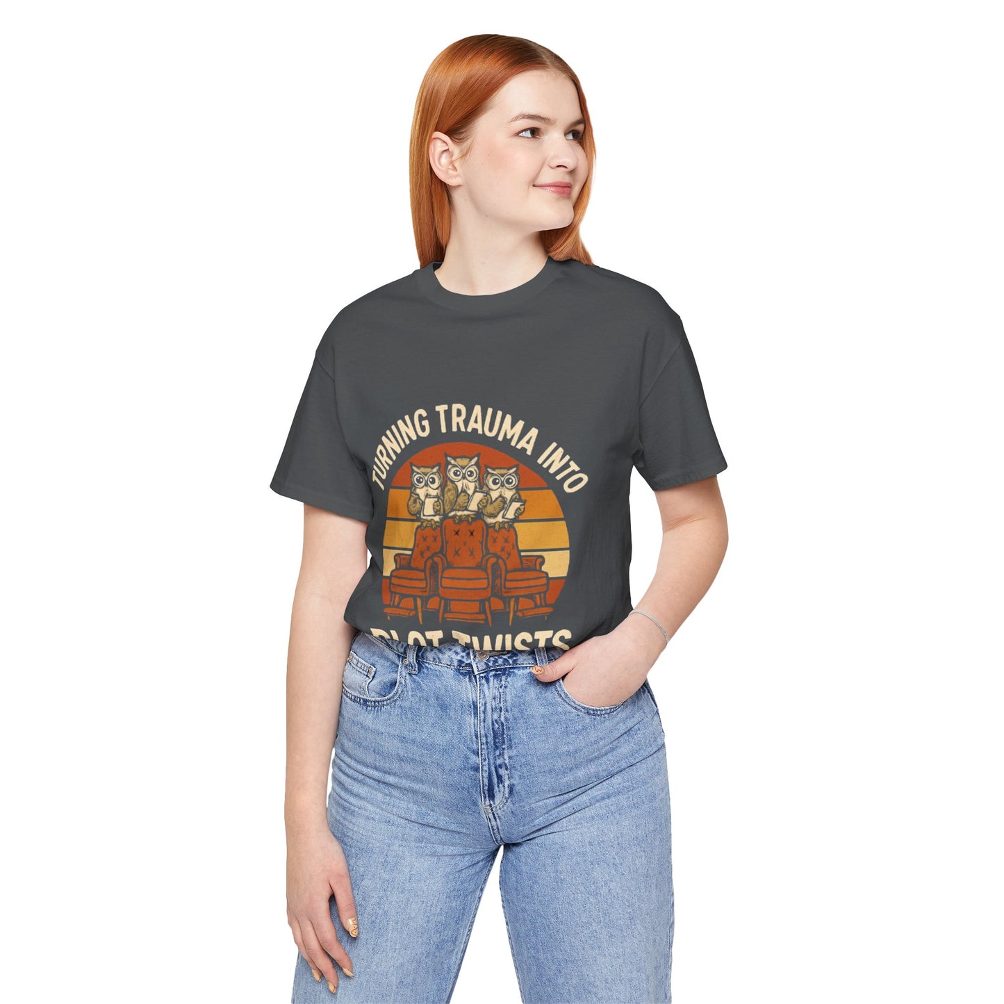 Turning Trauma into Plot Twists Tee, Unisex T-Shirt