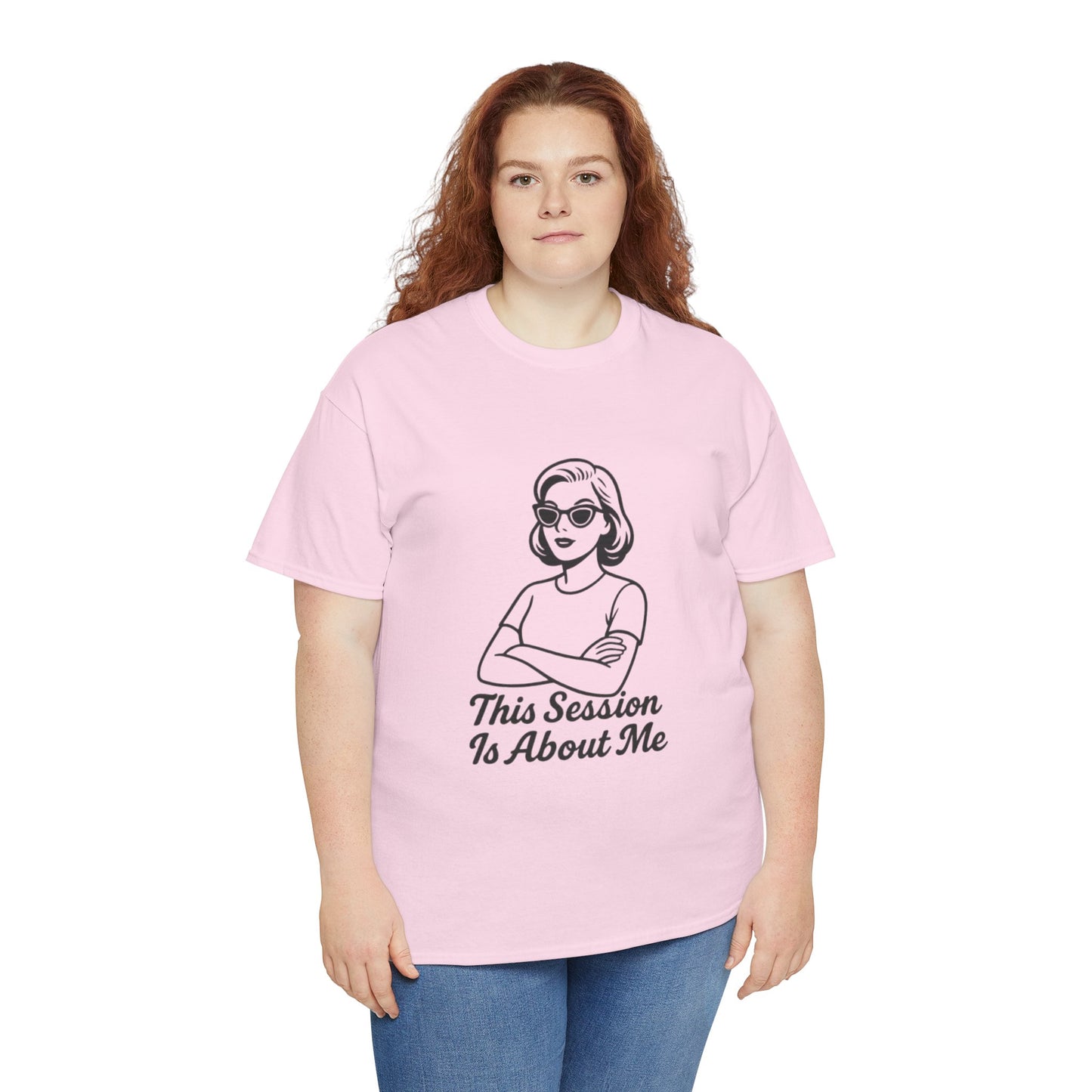 Empowered Statement Tee - This Session Is About Me