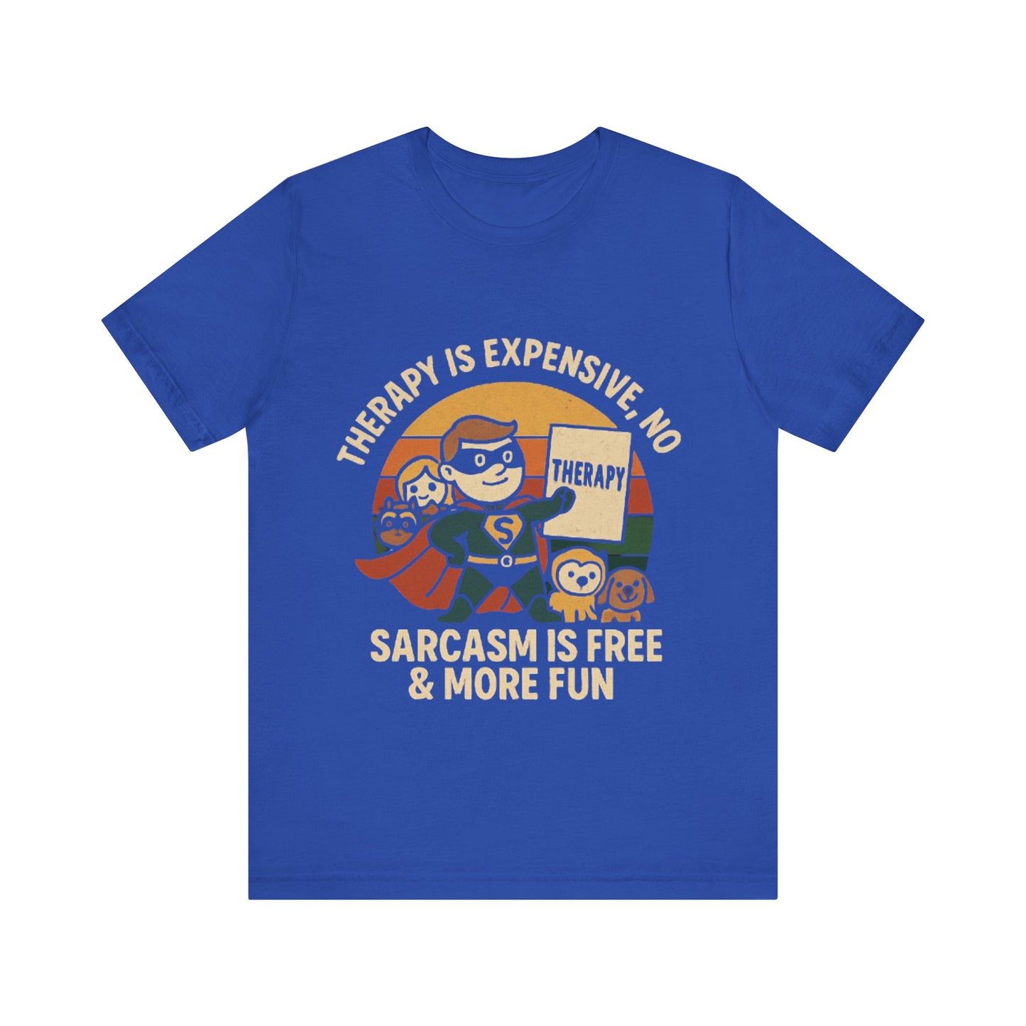 Therapy Humor Tee | Unisex Jersey Short Sleeve Tee, Mental Health Awareness