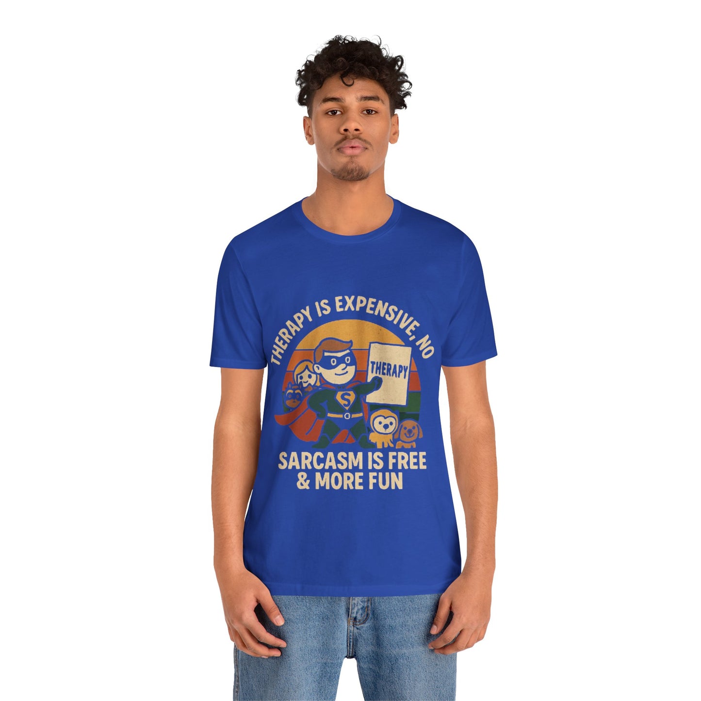 Therapy Humor Tee | Unisex Jersey Short Sleeve Tee, Mental Health Awareness