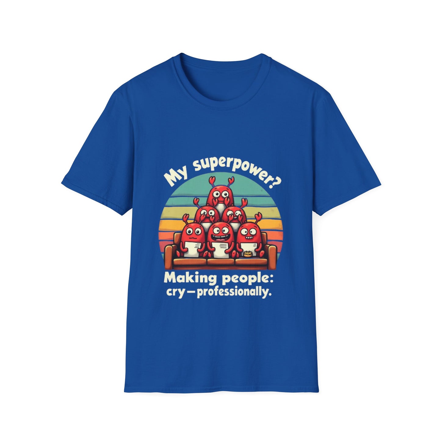 Funny Unisex Softstyle Tee -My Superpower