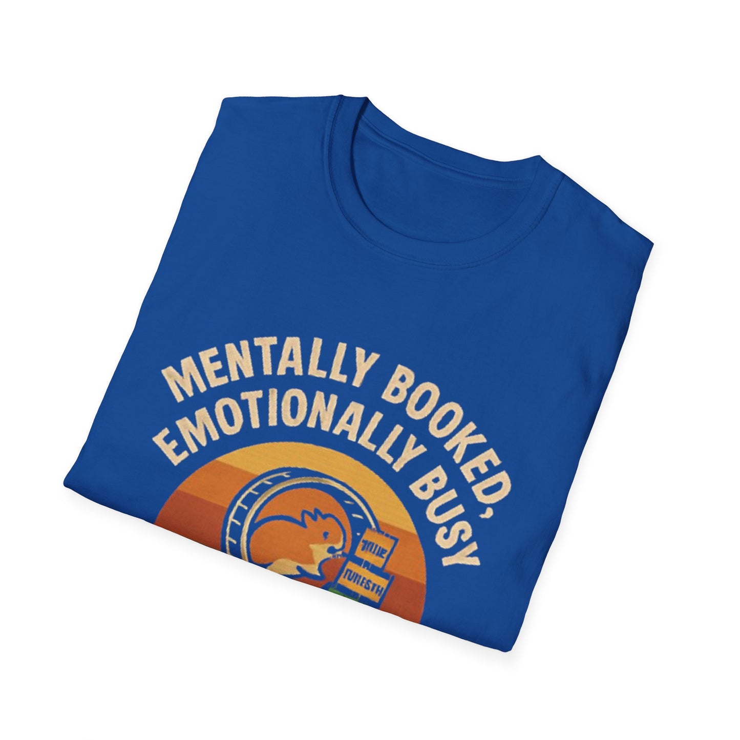 T-Shirt -Mentally Booked