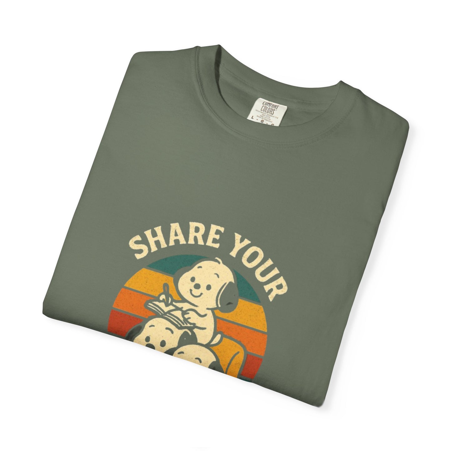 Unisex Garment-Dyed T-Shirt -Share Your Thoughts