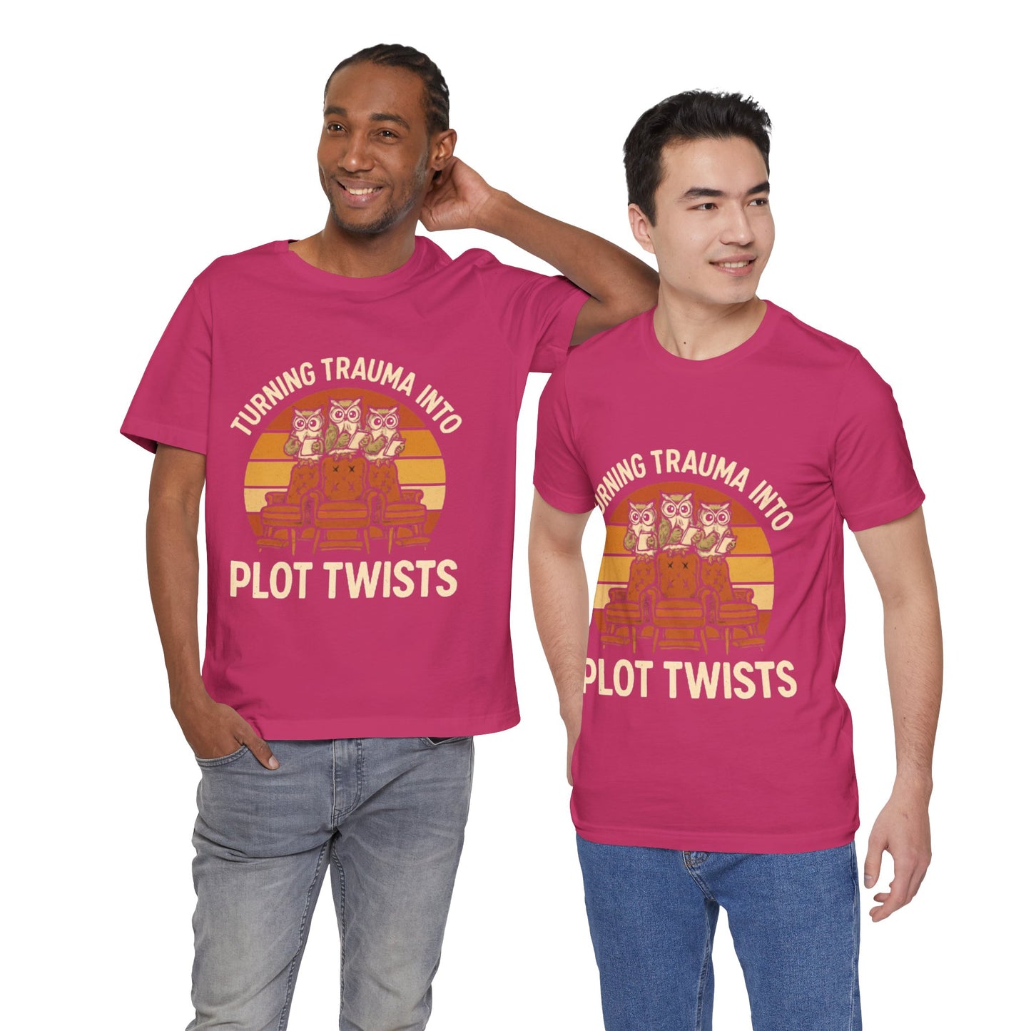 Turning Trauma into Plot Twists Tee, Unisex T-Shirt