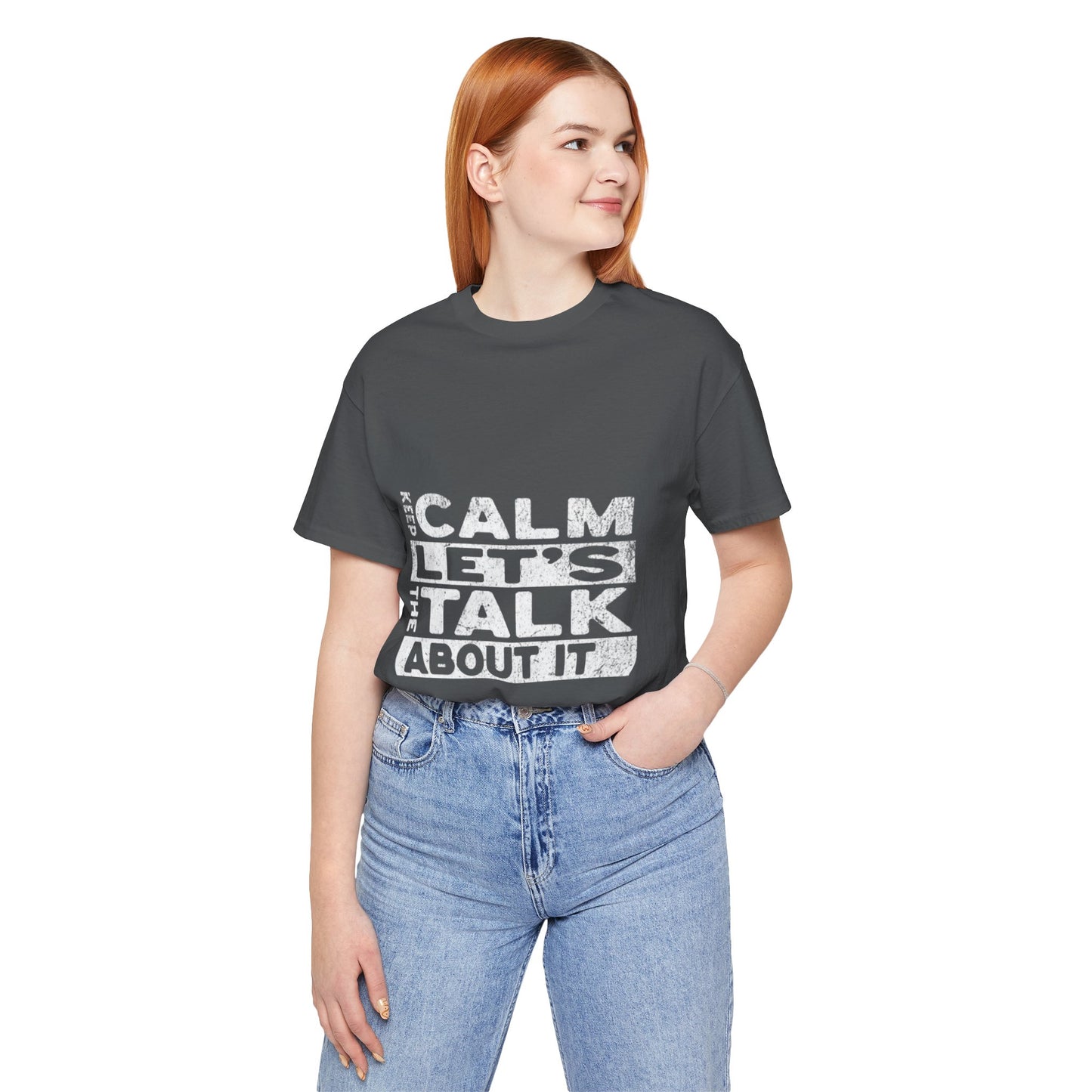 Unisex Tee – Keep Calm Let's Talk