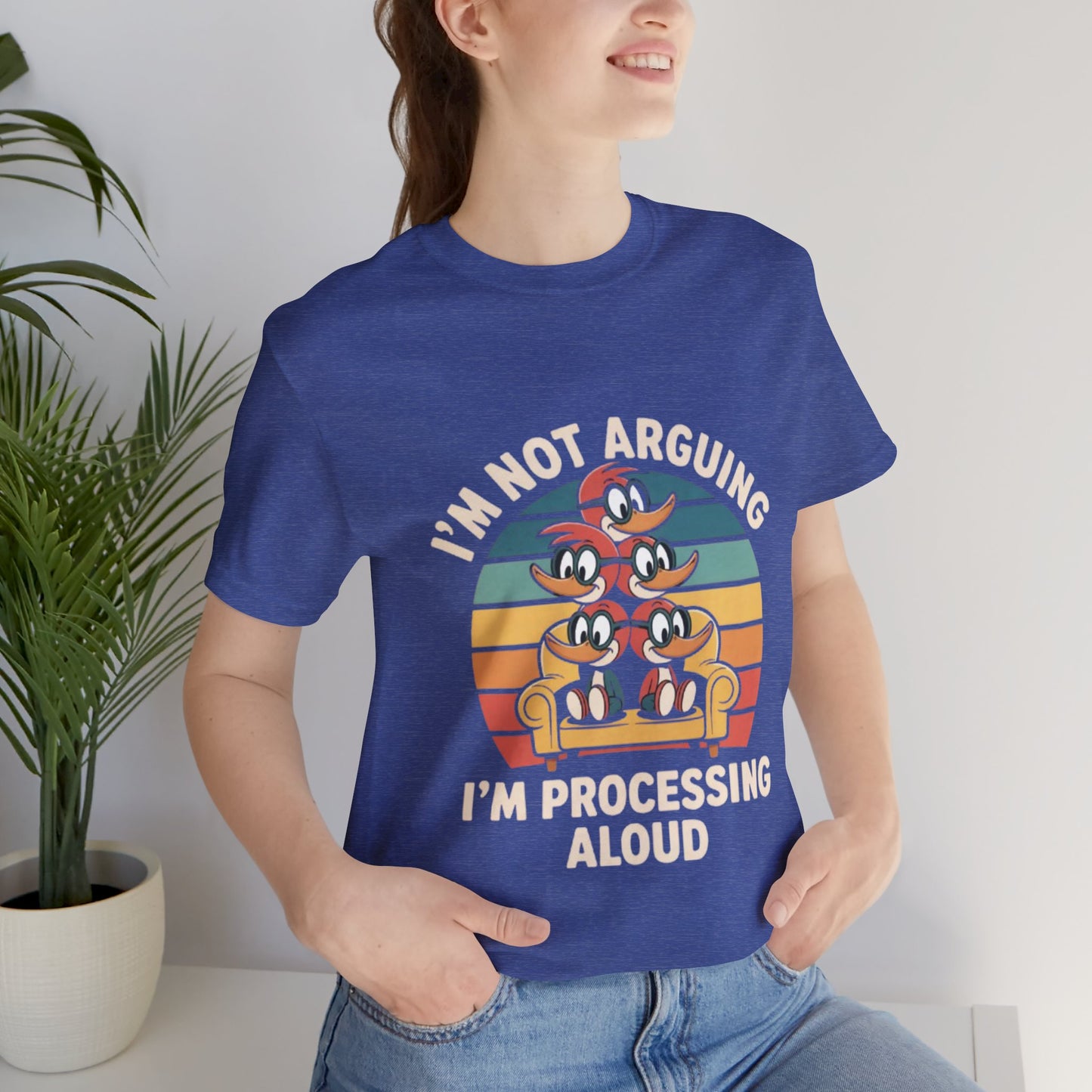 Unisex Jersey Tee - I'm Not Arguing, I'm Processing Aloud