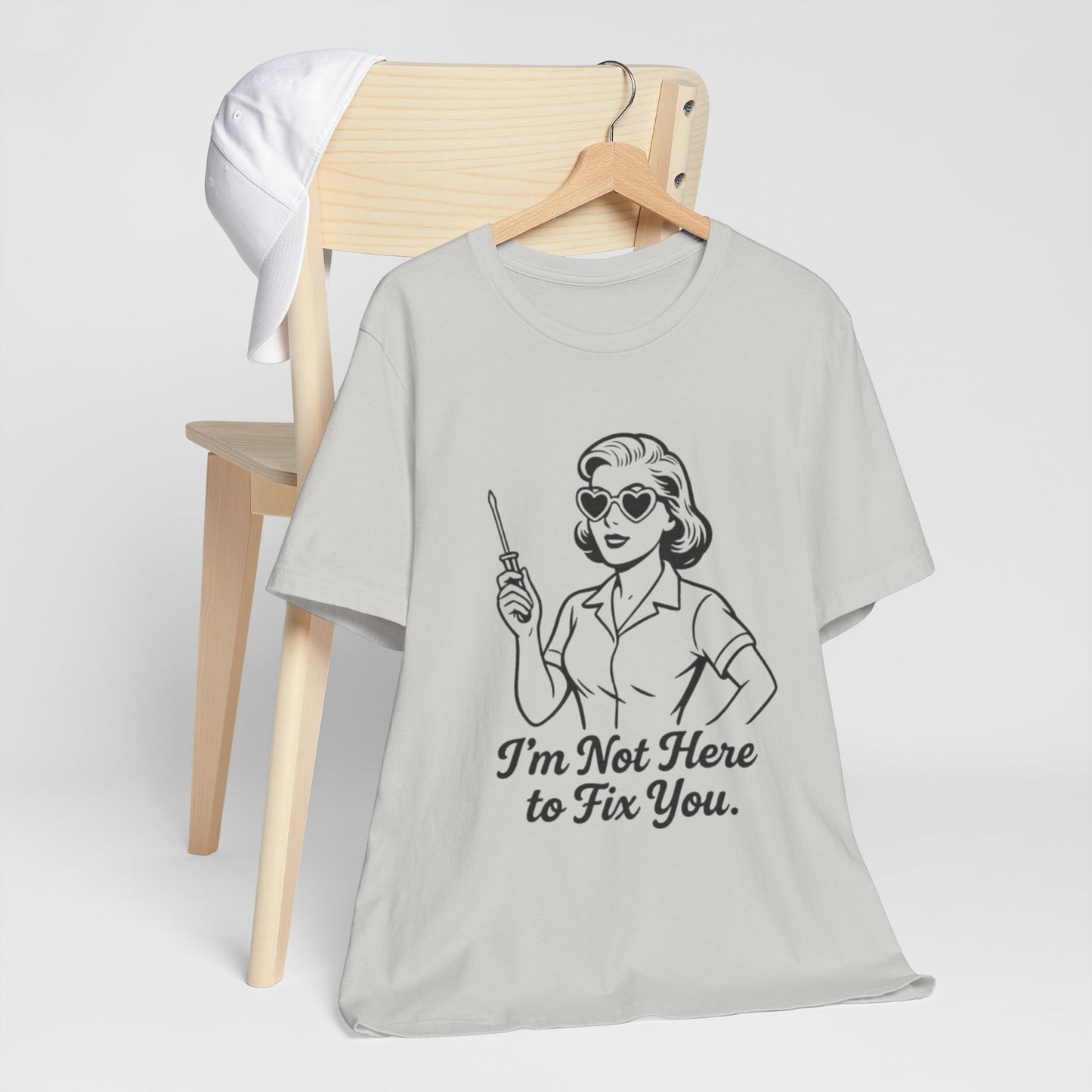Sassy Graphic Tee: I'm Not Here to Fix You
