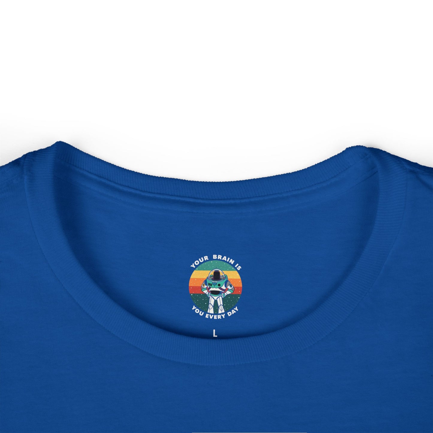 Women's Softstyle Tee –Your Brain is Tricking You