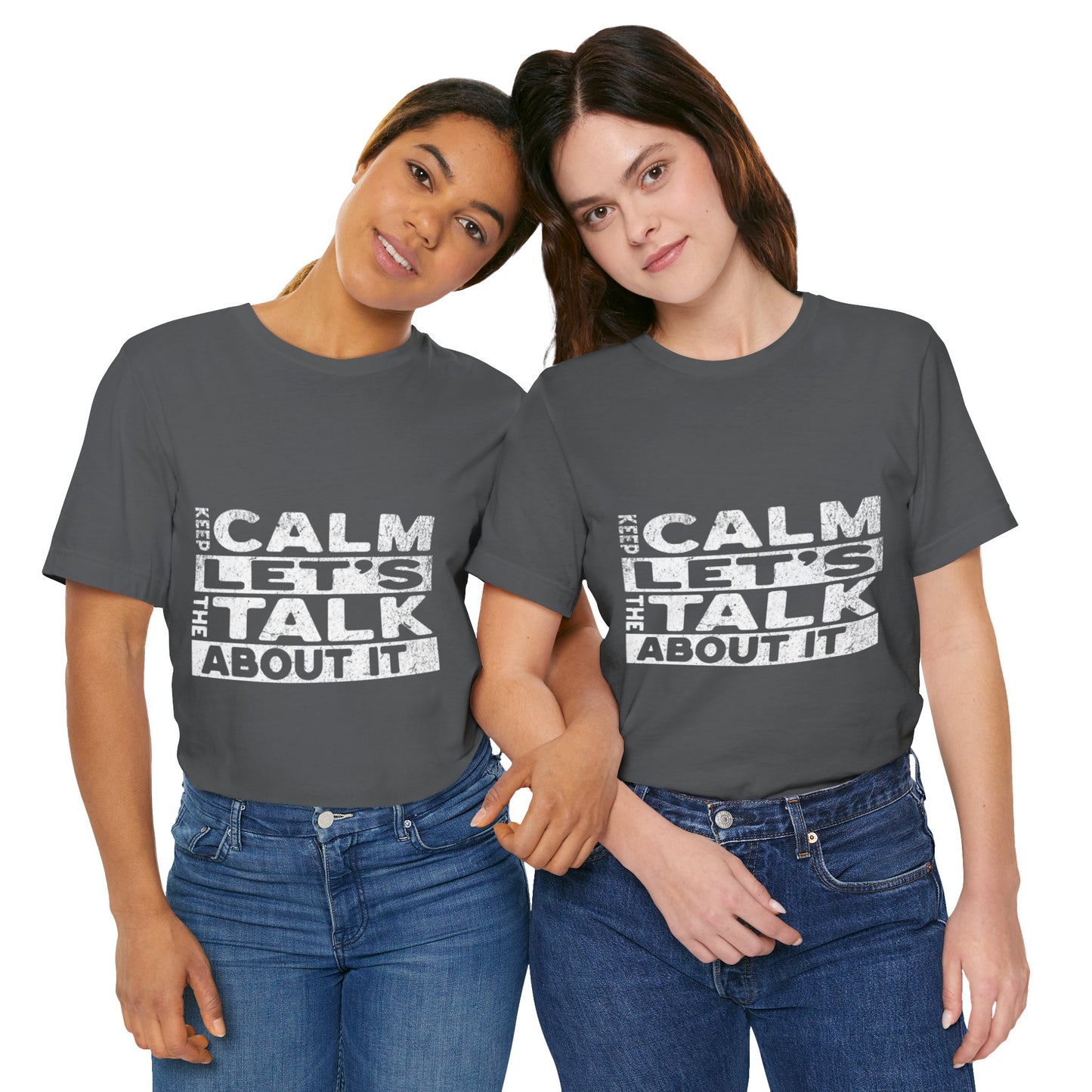 Unisex Tee – Keep Calm Let's Talk